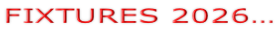 FIXTURES 2026…